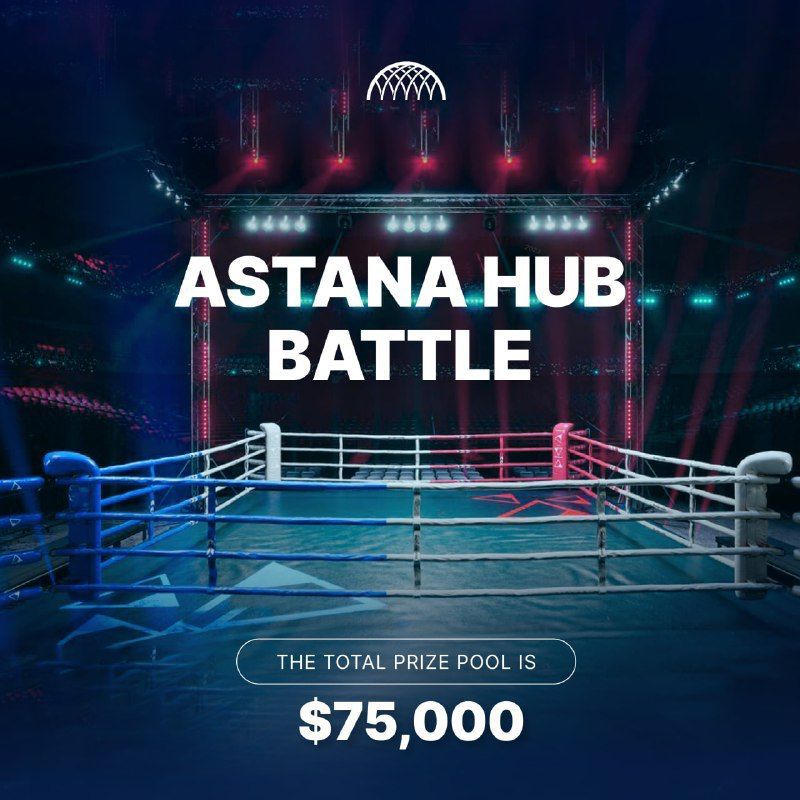 Призовой фонд крупнейшей битвы стартапов Astana Hub Battle увеличен в 4 раза- Kapital.kz