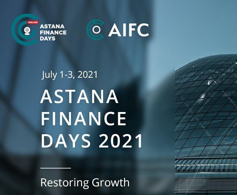 Началась регистрация на конференцию ASTANA FINANCE DAYS 2021 - Kapital.kz